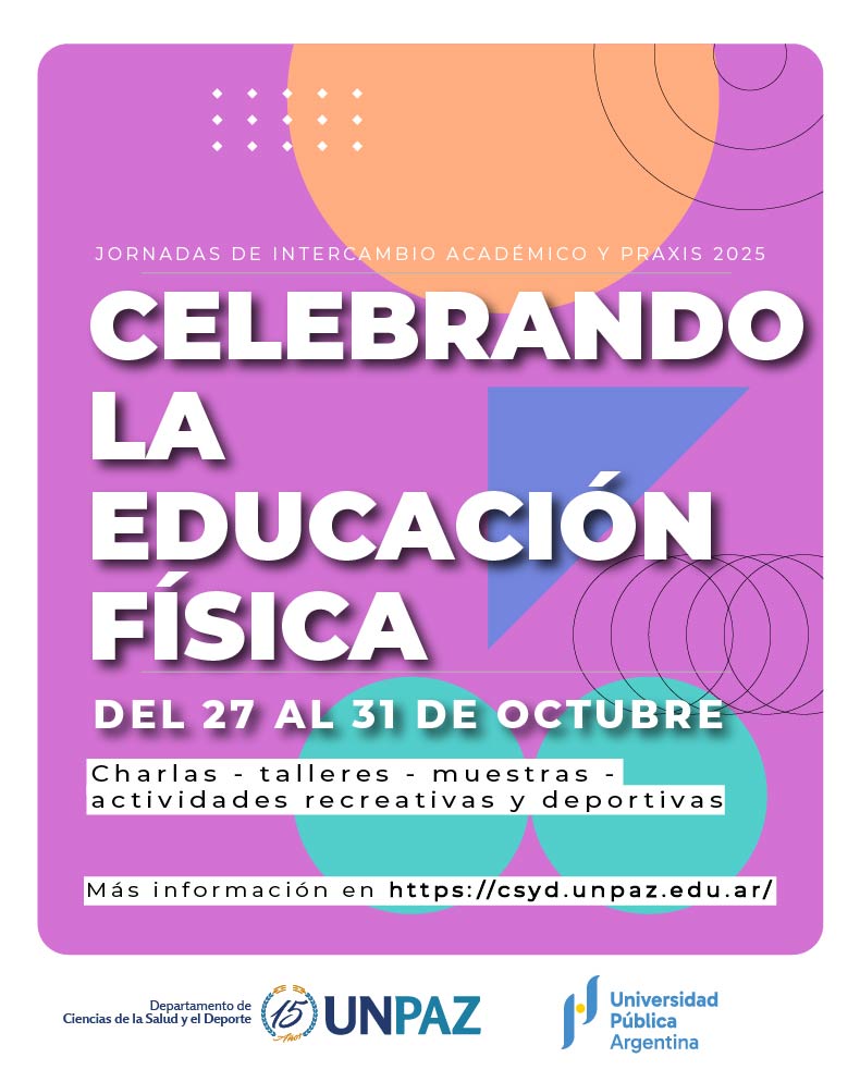 CELEBRANDO LA EDUCACIÓN FÍSICA - UNPAZ
