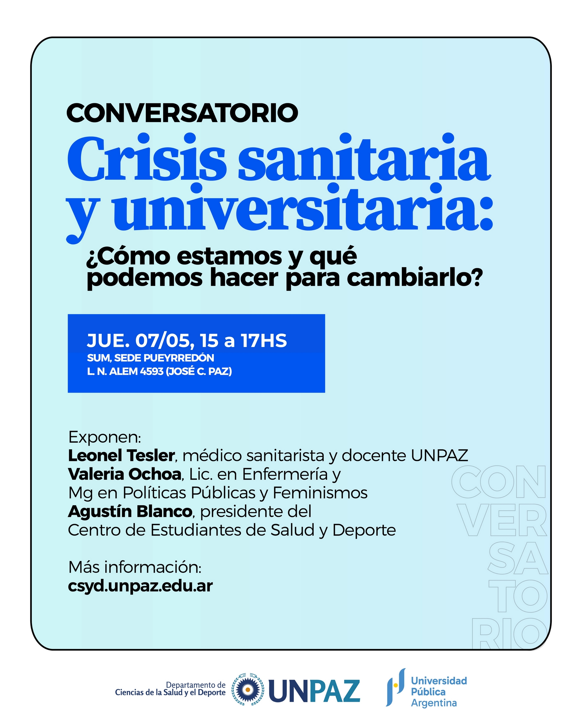 Conversatorio en la UNPAZ: “Crisis sanitaria y universitaria: ¿Cómo estamos y qué podemos hacer para cambiarlo?”