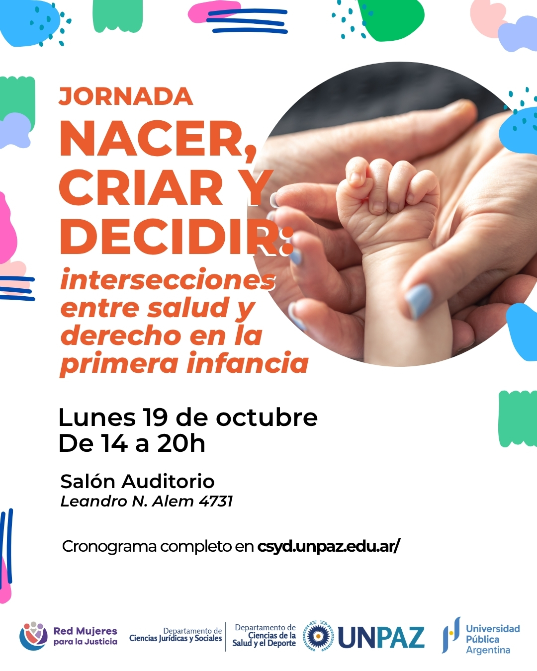Jornada "Nacer, criar y decidir: intersecciones entre salud y derecho en la primera infancia” - UNPAZ