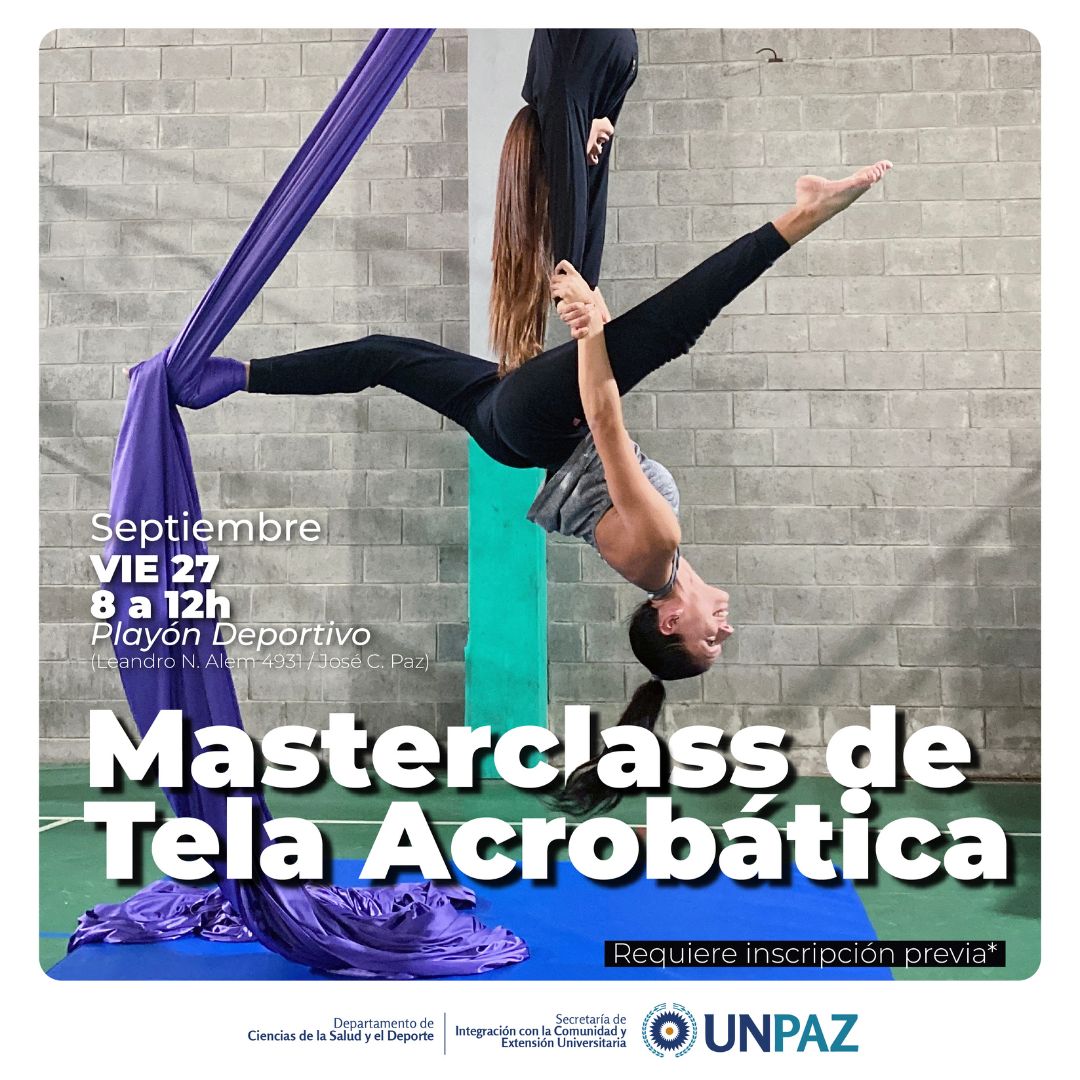 MASTERCLASS DE TELA ACROBÁTICA - UNPAZ