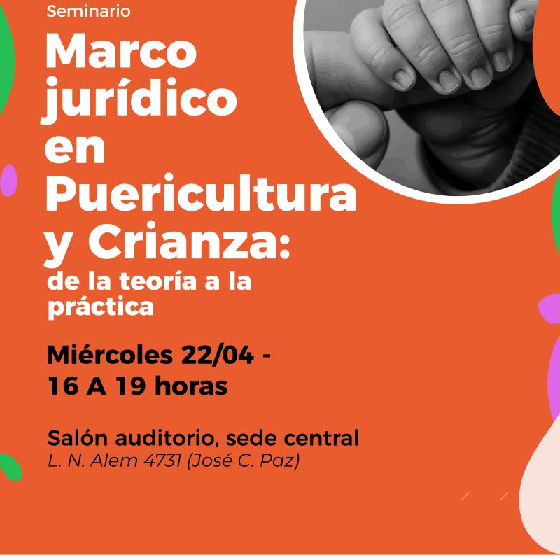Seminario “Marco jurídico en puericultura y crianza”