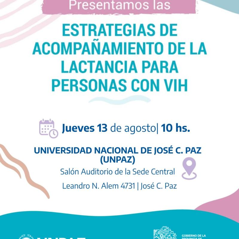 Presentación de “Estrategias de acompañamiento de la lactancia para personas con VIH” en la UNPAZ - UNPAZ